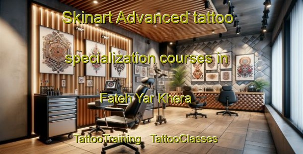 Skinart Advanced tattoo specialization courses in Fateh Yar Khera | TattooTraining | TattooClasses | SkinartTraining - India