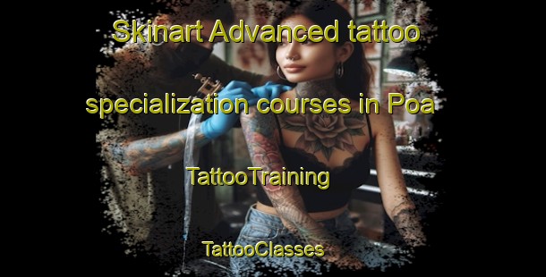 Skinart Advanced tattoo specialization courses in Poa | TattooTraining | TattooClasses | SkinartTraining - Burkina Faso