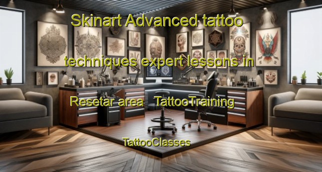 Skinart Advanced tattoo techniques expert lessons in Resetar area | TattooTraining | TattooClasses | SkinartTraining - Bosnia and Herzegovina