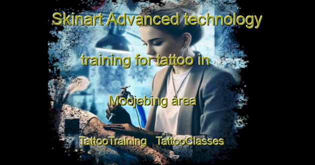 Skinart Advanced technology training for tattoo in Moojebing area | TattooTraining | TattooClasses | SkinartTraining - Australia