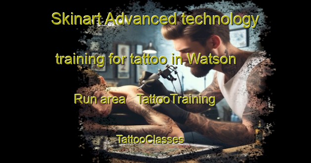 Skinart Advanced technology training for tattoo in Watson Run area | TattooTraining | TattooClasses | SkinartTraining - United States