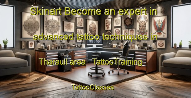 Skinart Become an expert in advanced tattoo techniques in Tharaull area | TattooTraining | TattooClasses | SkinartTraining - India