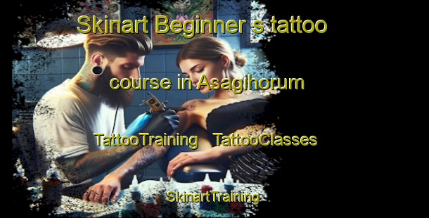 Skinart Beginner's tattoo course in Asagihorum | TattooTraining | TattooClasses | SkinartTraining - Turkey