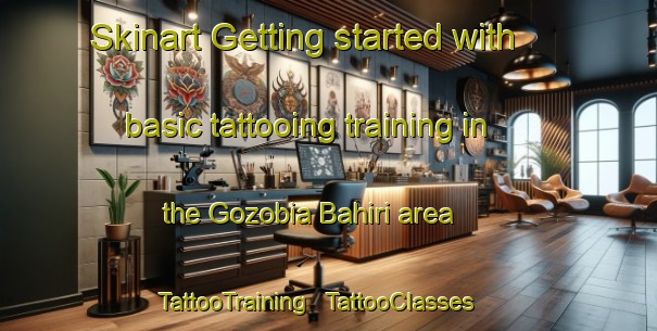 Skinart Getting started with basic tattooing training in the Gozobia Bahiri area | TattooTraining | TattooClasses | SkinartTraining - Côte d Ivoire