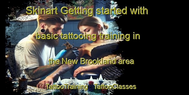Skinart Getting started with basic tattooing training in the New Brookland area | TattooTraining | TattooClasses | SkinartTraining - United States