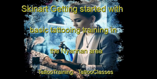 Skinart Getting started with basic tattooing training in the Nyannan area | TattooTraining | TattooClasses | SkinartTraining - Côte d Ivoire