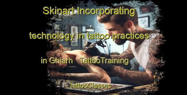 Skinart Incorporating technology in tattoo practices in Ghiarh | TattooTraining | TattooClasses | SkinartTraining - India