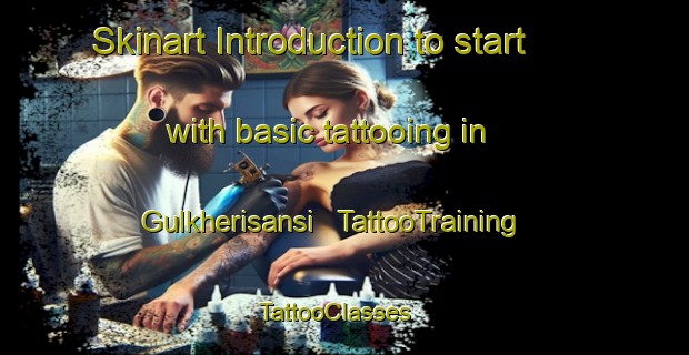 Skinart Introduction to start with basic tattooing in Gulkherisansi | TattooTraining | TattooClasses | SkinartTraining - India