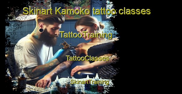 Skinart Kamoko tattoo classes | TattooTraining | TattooClasses | SkinartTraining - Kenya