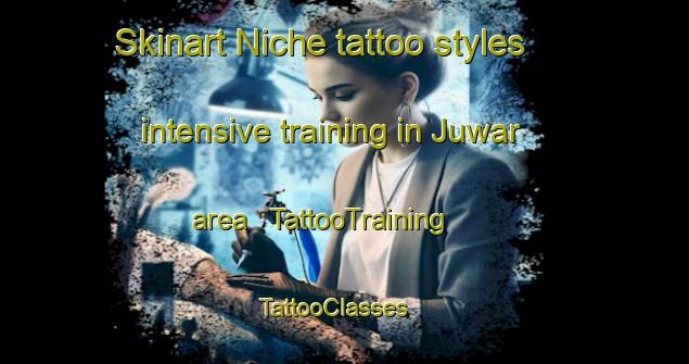 Skinart Niche tattoo styles intensive training in Juwar area | TattooTraining | TattooClasses | SkinartTraining - India