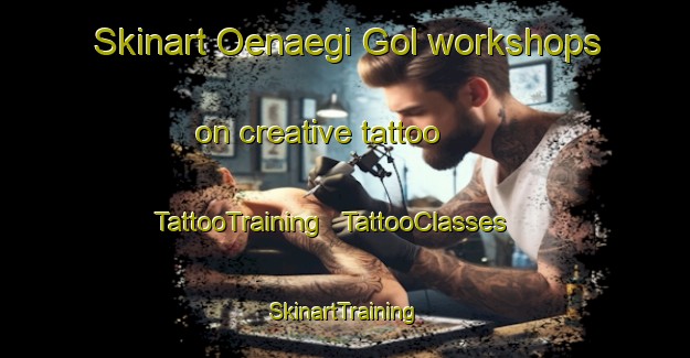 Skinart Oenaegi Gol workshops on creative tattoo | TattooTraining | TattooClasses | SkinartTraining - Republic of Korea
