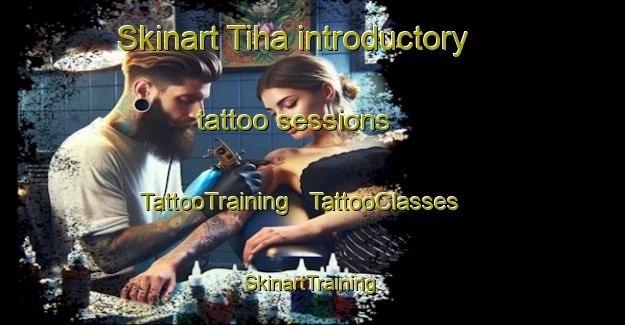 Skinart Tiha introductory tattoo sessions | TattooTraining | TattooClasses | SkinartTraining - India